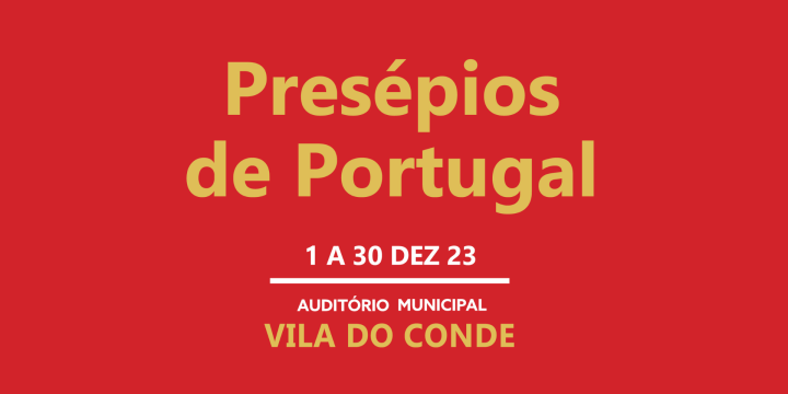Mais de três mil presépios em Vila do Conde